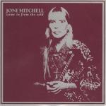 Joni Mitchell: Come in from the Cold (Music Video)