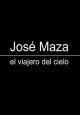 Jose Maza, el viajero del cielo (C)