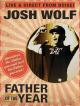 Josh Wolf: Father of the Year (TV)