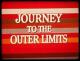 Journey to the Outer Limits 
