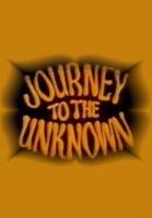 Journey to the Unknown (Serie de TV) - Poster / Imagen Principal