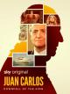 Juan Carlos: la caída del rey (Miniserie de TV)
