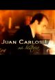 Juan Carlos I, mi historia 