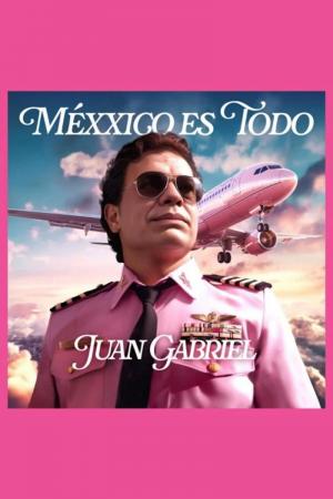 Juan Gabriel: Méxxico es todo (Vídeo musical)