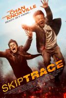 Skiptrace  - Posters