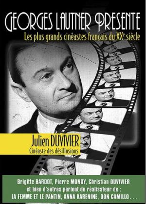 Julien Duvivier, cinéaste des désillusions 