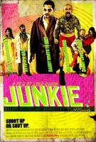 Junkie  - Posters