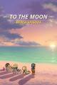 Just A To the Moon Series Beach Episode 