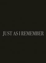 Just as I Remember (C)