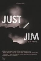 Just Jim  - Posters