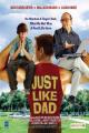 Just Like Dad (TV) (TV)