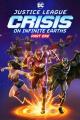 La Liga de la Justicia: Crisis en las Tierras Infinitas - Parte uno 