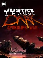 Liga de la Justicia Oscura: La guerra de Apókolips  - Promo