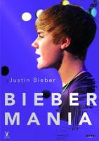 Justin Bieber: Bieber Mania (TV) - Dvd