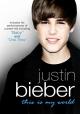 Justin Bieber: Este es mi mundo (TV)