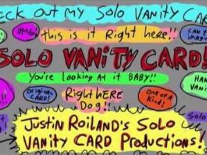 Justin Roiland's Solo Vanity Card Productions