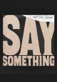 Justin Timberlake: Say Something (Vídeo musical)