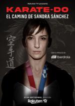 Karate-do: El camino de Sandra Sánchez (Miniserie de TV)