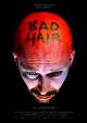 Bad Hair (C)