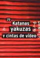 Katanas, yakuzas y cintas de vídeo (TV) (TV)