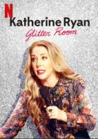 Katherine Ryan: Glitter Room (TV) - Poster / Main Image