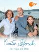 Katie Fforde - Ein Haus am Meer (TV)