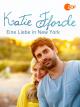 Katie Fforde: Eine Liebe in New York (TV) (TV)