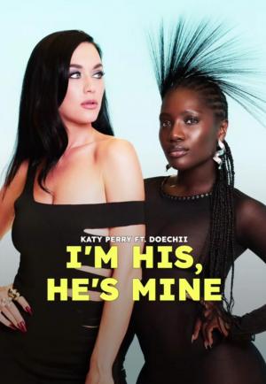 Katy Perry feat. Doechii: I'm His, He's Mine (Music Video)