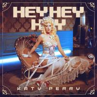 Katy Perry: Hey Hey Hey (Music Video) - O.S.T Cover 