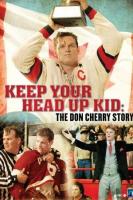 Keep Your Head Up, Kid: The Don Cherry Story (Miniserie de TV) - Poster / Imagen Principal