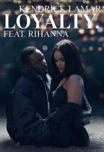 Kendrick Lamar & Rihanna: Loyalty (Music Video)