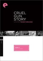 Cruel Gun Story  - Dvd