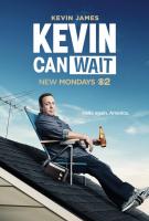 Kevin Can Wait (TV Series) - Poster / Main Image