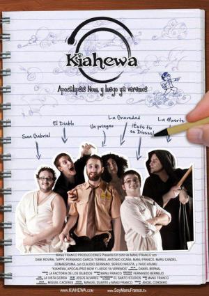Kiahewa: Apocalipsis Now, y luego ya veremos (S)