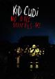 Kid Cudi: No One Believes Me (Music Video)