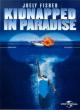 Kidnapped in Paradise (TV)