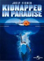Kidnapped in Paradise (TV) - Poster / Main Image