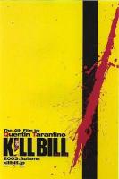 Kill Bill: Volume 1  - Posters