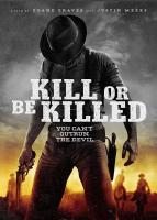 Kill or Be Killed  - Poster / Main Image