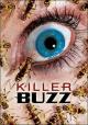 Killer Buzz (AKA Flying Virus) 