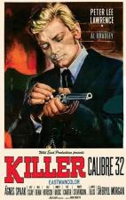Killer Caliber .32 