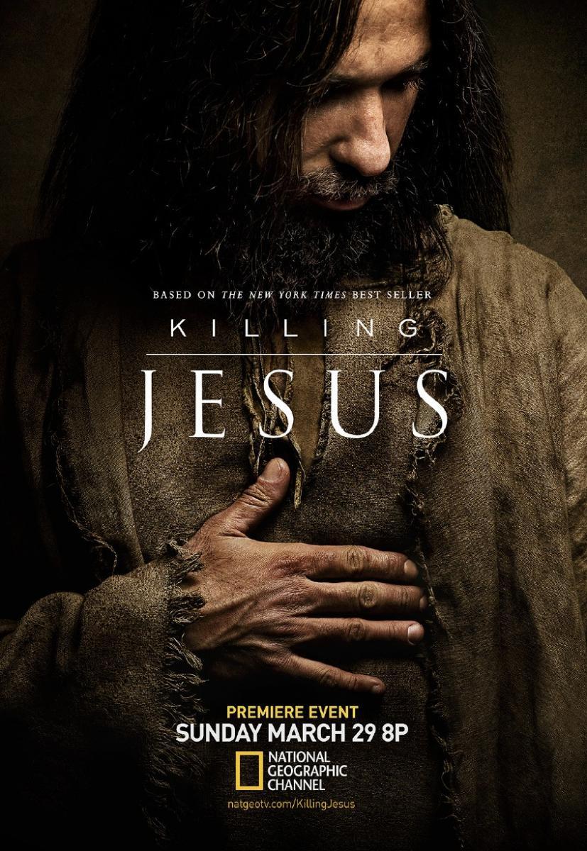 Killing Jesus (TV Miniseries) - Poster / Main Image