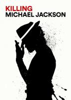 Killing Michael Jackson (TV) - Poster / Imagen Principal