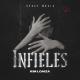 Kim Loaiza: Infieles (Music Video)