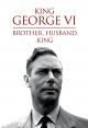 King George VI: Brother, Husband, King (TV)