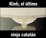 Kintí, the last catalan ninja (C)