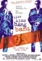 Kiss Kiss Bang Bang  - Posters