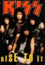 Kiss: Rise to It (Music Video)