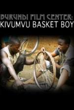 Kivumvu: Basket Boy (C)