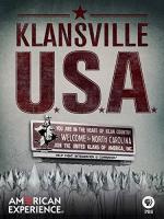 Klansville U.S.A (American Experience) 